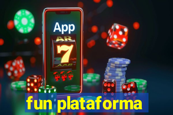 fun plataforma